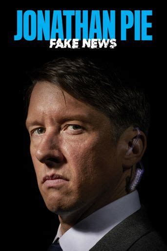 Watch Jonathan Pie: Fake News 